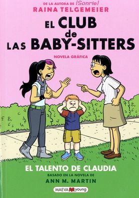 El talento de Claudia: El Club de las Baby-Sitters novela gráfica