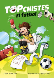 Title: El fútbol (Top Chistes 1), Author: Gema Moraleda