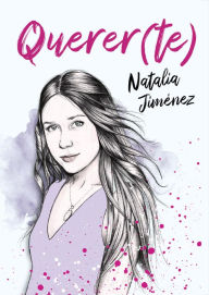 Title: Querer(te), Author: Natalia Jiménez