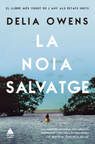 Title: La noia salvatge / Where the Crawdads Sing, Author: Delia Owens