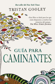 Title: Guía para caminantes, Author: Tristan Gooley