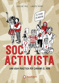 Title: Soc activista, Author: Caroline Paul
