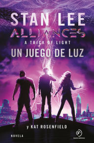 Title: Alliances. Un juego de luz, Author: Kat Rosenfield