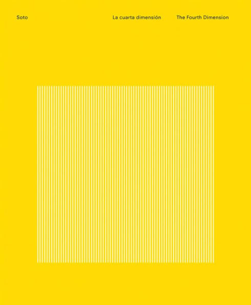 Soto: The Fourth Dimension