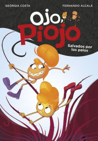 Title: Salvados por los pelos (Ojo, Piojo 2), Author: Fernando Alcalá