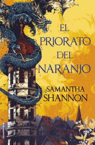 Title: El priorato del naranjo / The Priory of the Orange Tree, Author: Samantha Shannon