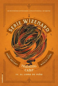 Title: Training camp. El libro de Peño: Serie Wizenard. Libro IV, Author: Kobe Bryant