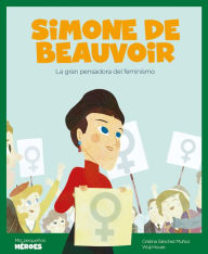 Title: Simone de Beauvoir: La gran pensadora del feminismo, Author: Cristina Sánchez