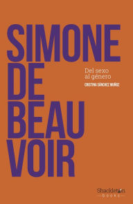 Title: Simone de Beauvoir: Del sexo al género, Author: Cristina Sánchez Muñoz