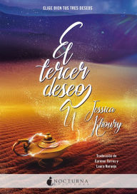 Title: El tercer deseo, Author: Jessica Khoury