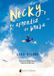 Title: NIcky, la aprendiz de bruja, Author: Eiko Kadono