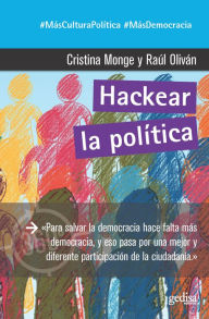 Title: Hackear la política, Author: Cristina Monge