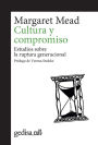 Cultura y compromiso: Estudios sobre la ruptura generacional