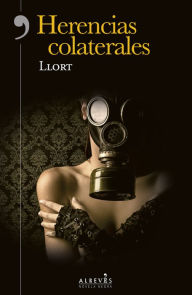 Title: Herencias colaterales, Author: Llort
