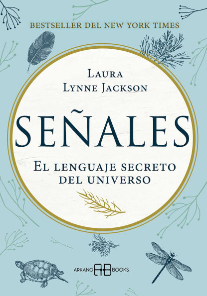 Se ales: El lenguaje secreto del universo