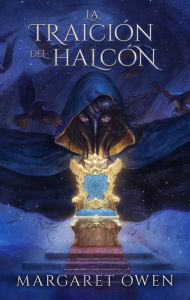 Title: La traición del halcón, Author: Margaret Owen