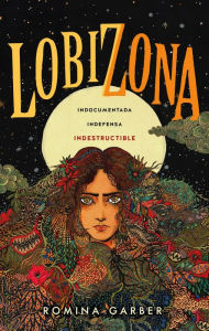 Title: Lobizona, Author: Romina Garber