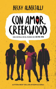 Title: Con amor, Creekwood / Love, Creekwood, Author: Becky Albertalli