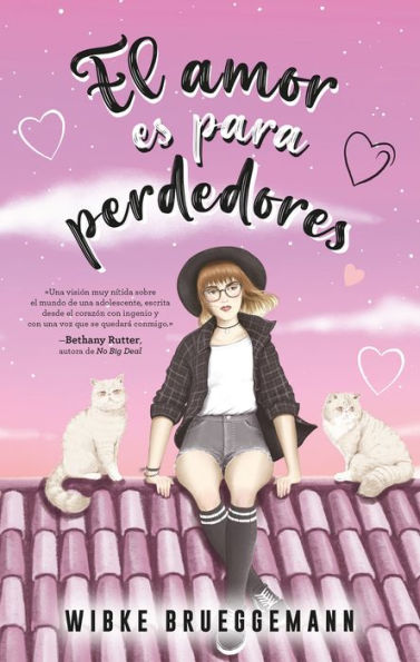 Amor es para perdedores, El