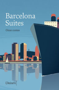 Title: Barcelona Suites: Onze contes, Author: Diversos autors