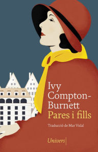 Title: Pares i fills, Author: Ivy Compton-Burnett