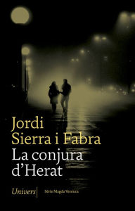 Title: La conjura d'Herat, Author: Jordi Sierra i Fabra