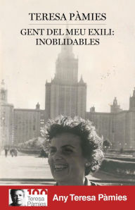 Title: Gent del meu exili, Author: Teresa Pàmies