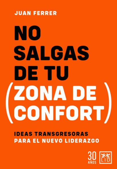 No salgas de tu (zona de confort)