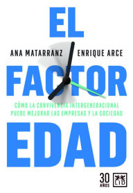 Title: Factor edad, El, Author: Ana Matarranz