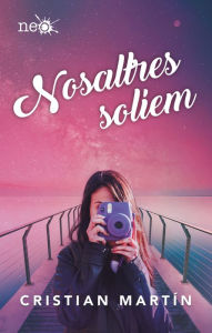 Title: Nosaltres solíem, Author: Cristian Martín