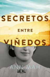 Title: Secretos entre viñedos, Author: Ann Mah