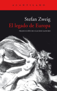 Title: El legado de Europa, Author: Stefan Zweig