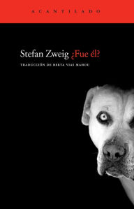 Title: ¿Fue él?, Author: Stefan Zweig