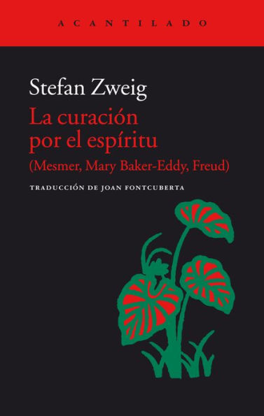 La curación por el espíritu: (Mesmer, Mary Baker-Eddy, Freud)