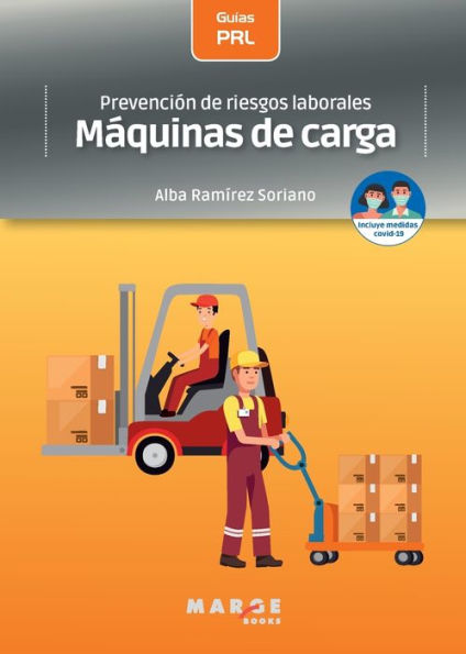 Prevenciï¿½n de riesgos laborales: Mï¿½quinas de carga