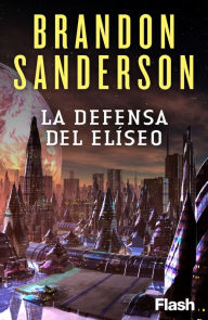 Title: La defensa del Elíseo, Author: Brandon Sanderson