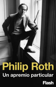 Title: Un apremio particular, Author: Philip Roth