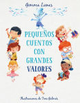 Alternative view 1 of Pequeños cuentos con grandes valores / Little Stories with Big Values