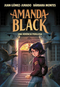 Title: Amanda Black 1 - Una herència perillosa, Author: Juan Gómez-Jurado
