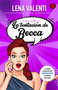 Title: La tentación de Becca, Author: Lena Valenti