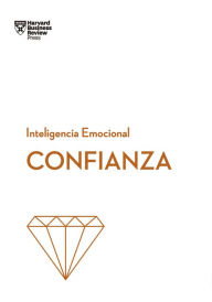 Title: Confianza (Confidence Spanish Edition), Author: Amy Gallo