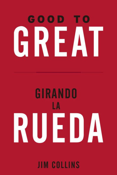 Good to Great + Girando la Rueda (Estuche). (Good to Great and Turning the Flywheel Slip Case, Spanish Edition)