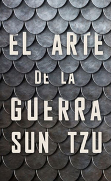 El arte de la guerra (The Art of War Spanish Edition)