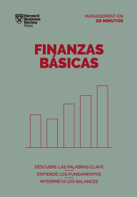 Title: Cómo gestionar tus finanzas básicas (Finance Basics Spanish Edition), Author: Harvard Business Review