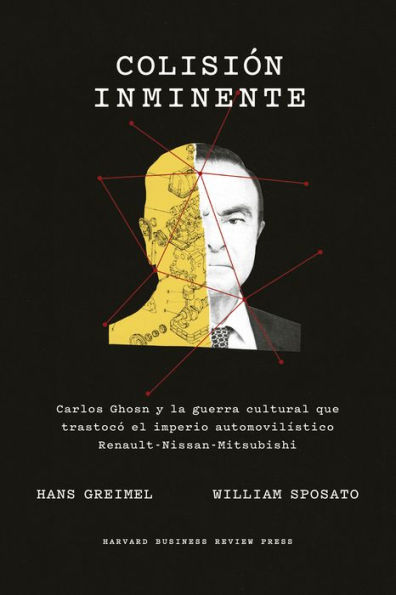 Colisi n Inminente (Collision Course, Spanish Edition): Carlos Ghosn y la guerra cultural que puso en jaque a un imperio automovil stico