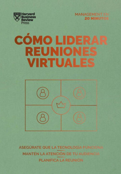 C mo liderar reuniones virtuales (Leading Virtual Meetings Spanish Edition)