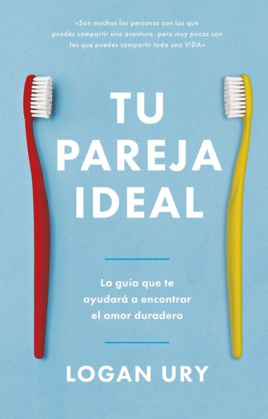 Tu pareja ideal (How not to die alone Spanish Edition)