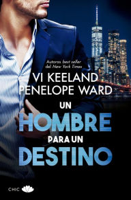 Title: Un hombre para un destino, Author: Vi Keeland