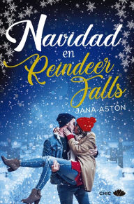 Title: Navidad en Reindeer Falls, Author: Jana Aston