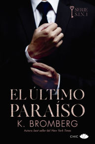 Title: El último paraíso, Author: K. Bromberg